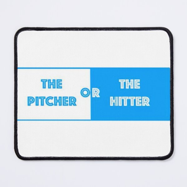 Item preview, The Pitcher or The Hitter Podast designed and sold by alexyaskye.