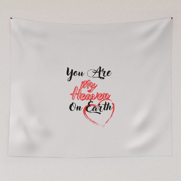 Item preview, You Are My Heaven On Earth designed and sold by maaitbahajjoub.