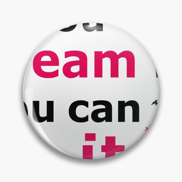 Item preview, If you can dream it, you can do it. designed and sold by BH-design.