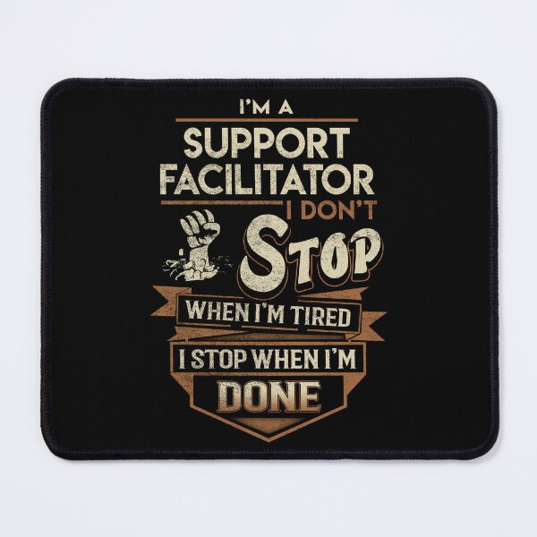 Item preview, Support Facilitator T Shirt - I Stop When Done Job Gift Item Tee designed and sold by natalinedk.