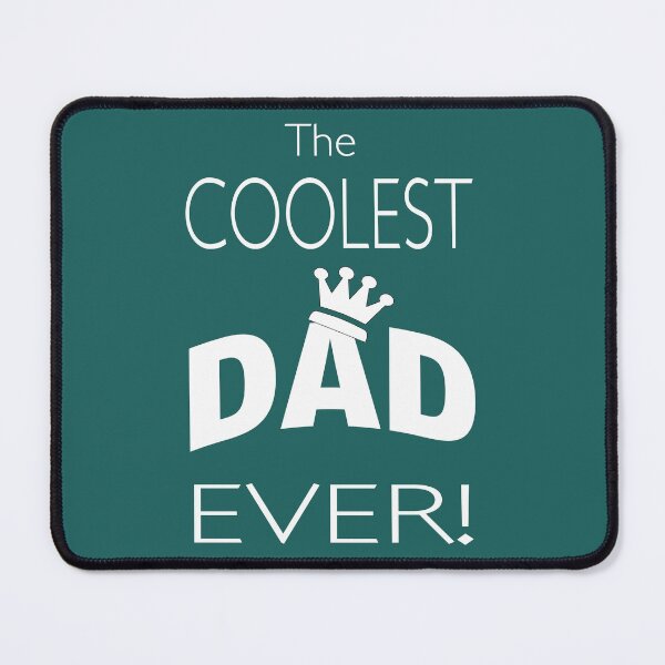 Item preview, The COOLEST DAD EVER designed and sold by MantixArt.