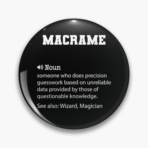 Item preview, Macrame Definition, Funny Macrame Quote, Cool gift for Macrame lover designed and sold by ZAstore.