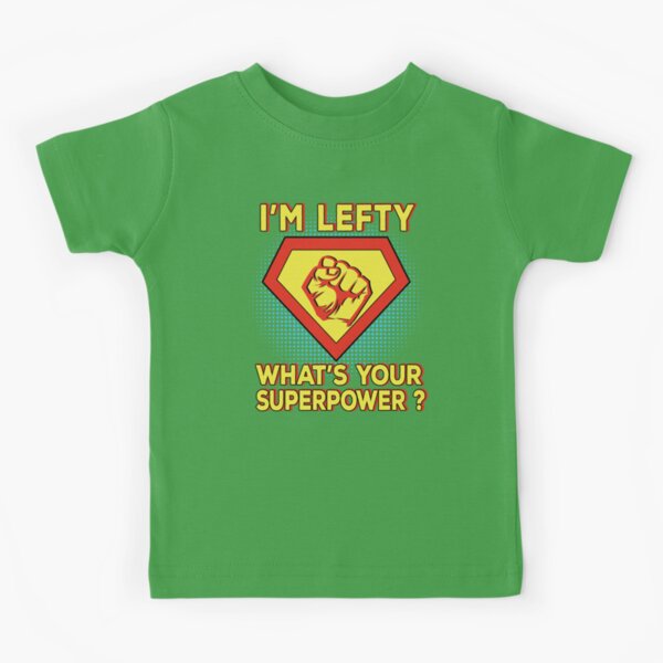 I'm a Lefty Funny Left Handed Gifts for Lefties Kids T-Shirt - TeeHex