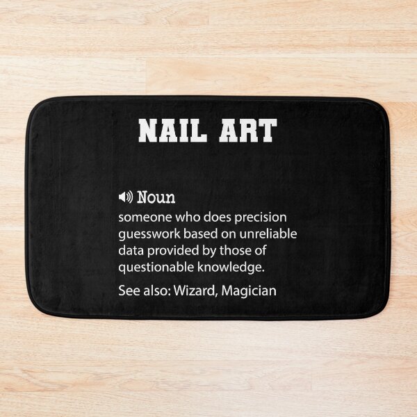 Item preview, Nail Art Definition, Funny Nail Art Quote, Cool gift for Nail Art lover designed and sold by ZAstore.