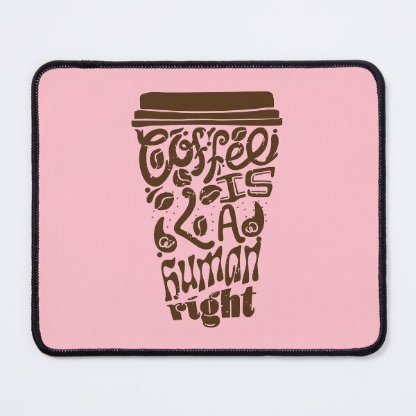 Item preview, Coffee is a Human Right, Sticker and T shirt design brown on pink designed and sold by Cheeky Companions.