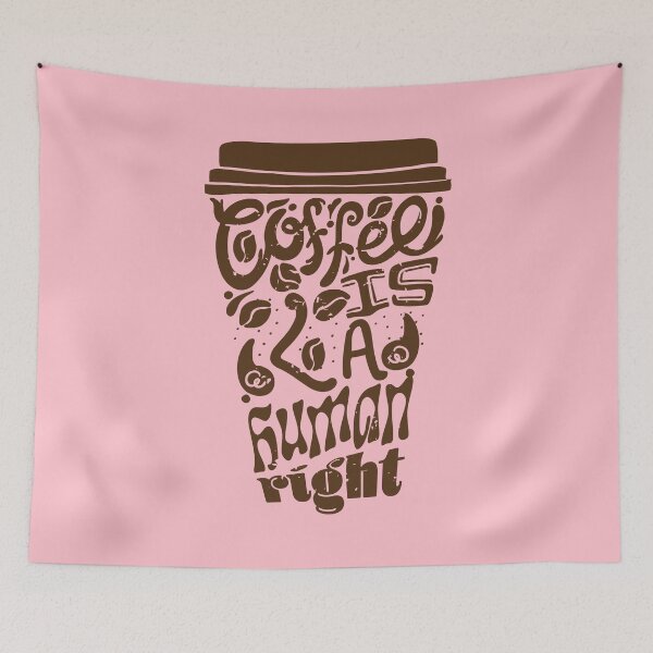 Item preview, Coffee is a Human Right, Sticker and T shirt design brown on pink designed and sold by Cheeky Companions.