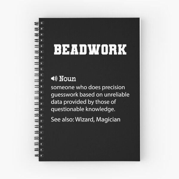 Item preview, Beadwork Definition, Funny Beadwork Quote, Cool gift for Beadwork lover designed and sold by ZAstore.