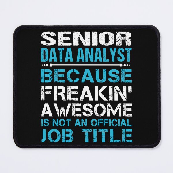 Item preview, Senior Data Analyst T Shirt - Freaking Awesome Job Gift Item Tee designed and sold by oetate4774.