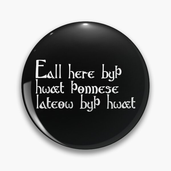 Item preview, Eall here byþ hwæt þonne se lateow byþ hwæt designed and sold by ben-taylor1234.
