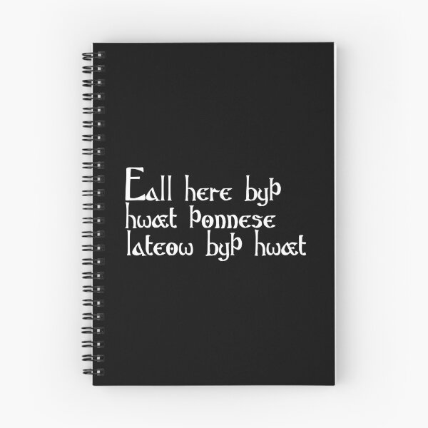 Item preview, Eall here byþ hwæt þonne se lateow byþ hwæt designed and sold by ben-taylor1234.