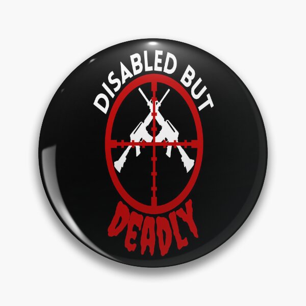 Item preview, Disabled But Deadly - Sarcastic Handicap Humor - Ride Disabled Warrior designed and sold by Sonatablue.