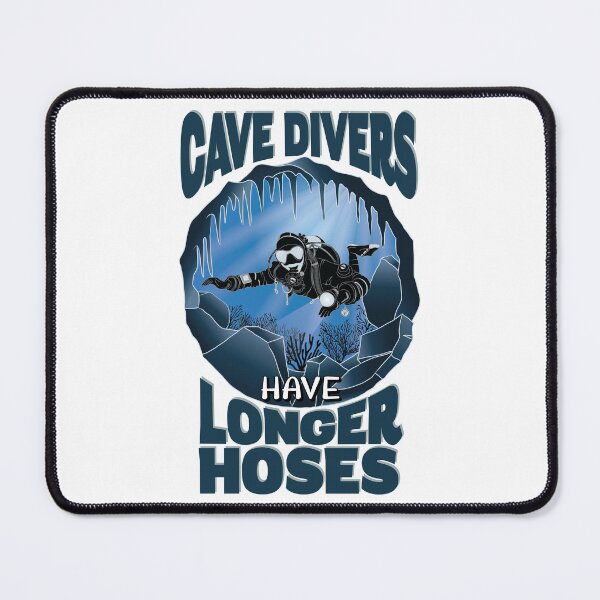 Item preview, Cave Divers Have Longer Hoses - Funny Diving designed and sold by TheInkElephant.