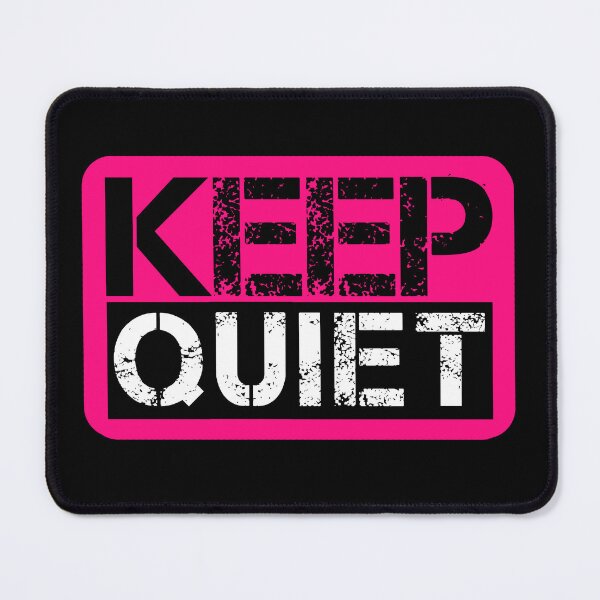 Item preview, Keep quiet Fluo pink, black, white - sarcastic designed and sold by Honest-Quotes.