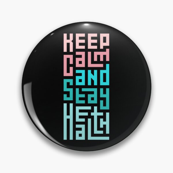 Item preview, Keep Calm and Stay Healthy designed and sold by AbdullahMuneer.