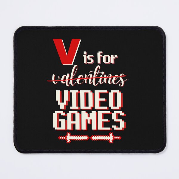 Item preview, V is for Video Games Gift Ideas for Gamers Valentines Day designed and sold by ILLYL Creatives.
