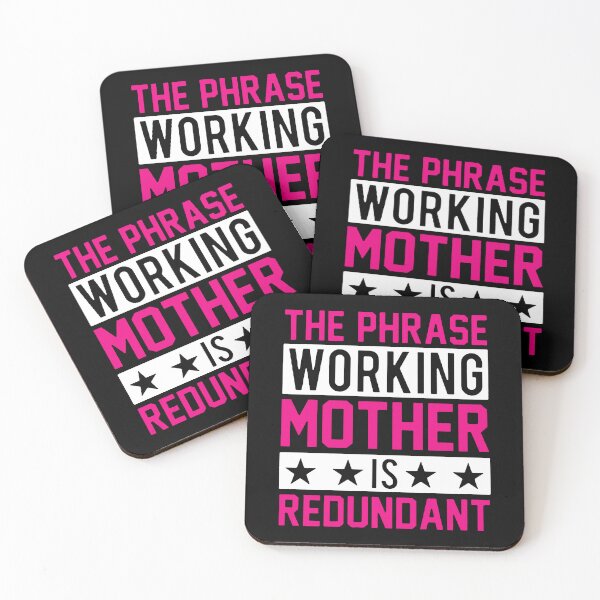 Item preview, The phrase Working Mother Is Redundant designed and sold by KARDOL.