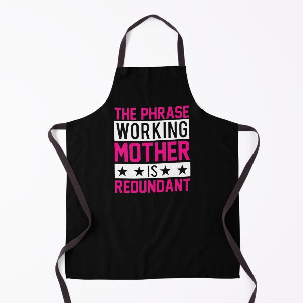 Item preview, The phrase Working Mother Is Redundant designed and sold by KARDOL.