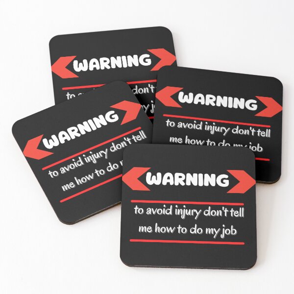 Item preview,  Warning ! to avoid injury don't tell me  how to do my job  designed and sold by STELLA-BRILANTE.