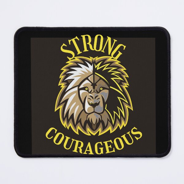 Item preview, STRONG AND COURAGEOUS designed and sold by jreiter57.