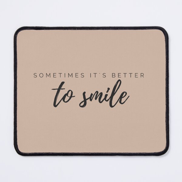 Item preview, Motivational / inspirational quote - Sometimes it´s better to smile - saying  designed and sold by AlfabetDesign.