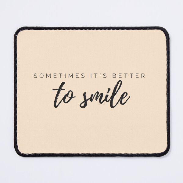 Item preview, Motivational / inspirational quote - Sometimes it´s better to smile - saying  designed and sold by AlfabetDesign.