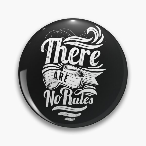 Item preview, There are no rules! designed and sold by positiveimages.
