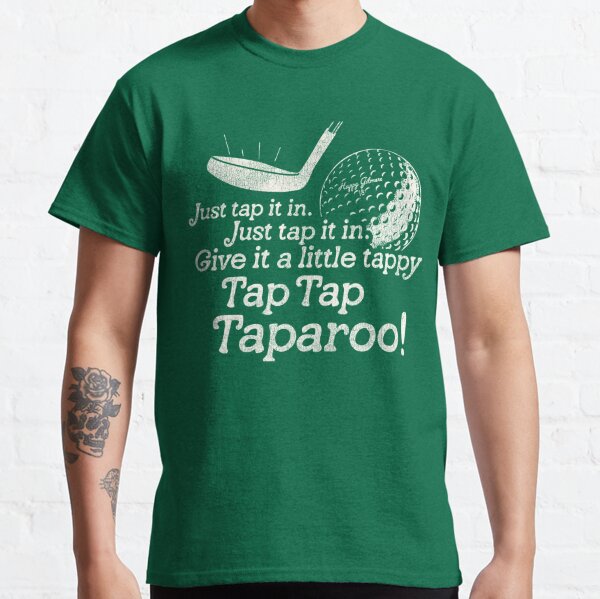 Just Tap It in Give It A Little Tappy Tap Tap Vintage T Shirt -  Denmark