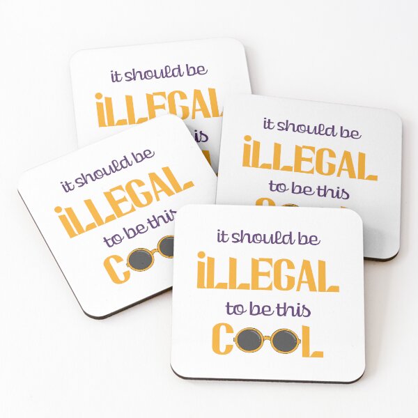 Artikelvorschau, Es sollte illegal sein, so cool zu sein entworfen und verkauft von amine707.