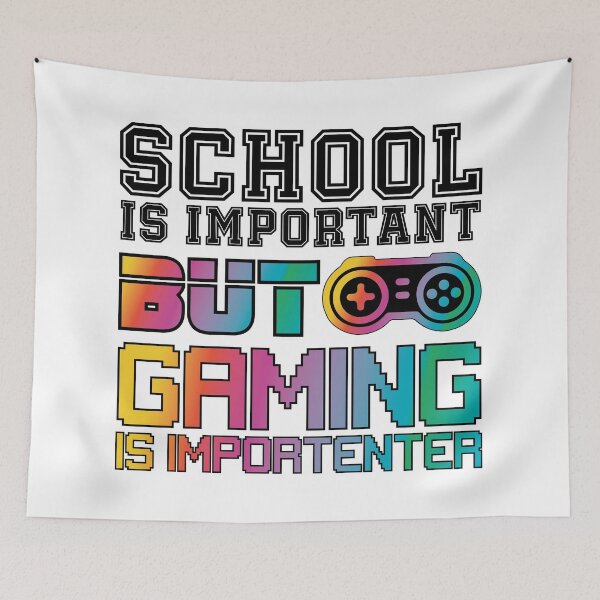 Item preview, School Is Important But Gaming Is Importanter designed and sold by bahicharafe.