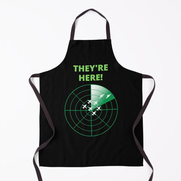 Item preview, Black Funny Alien UFO RADAR They're Here! Apron designed and sold by podguy.