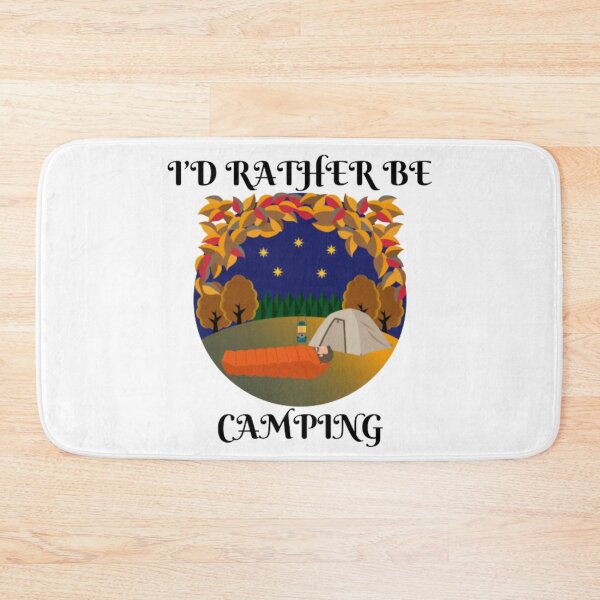 Item preview, I'd Rather Be Camping designed and sold by RichTeeDesigns.