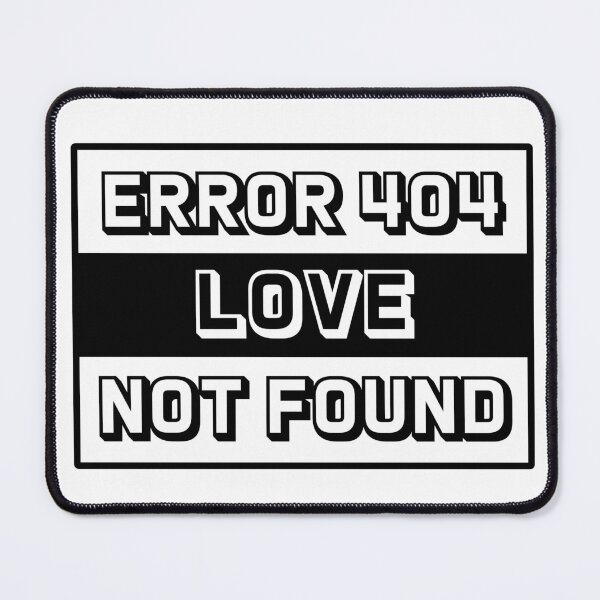 Item preview, Error 404 Love Not Found - Anti Valentines Day Programmer designed and sold by TiiNGA.