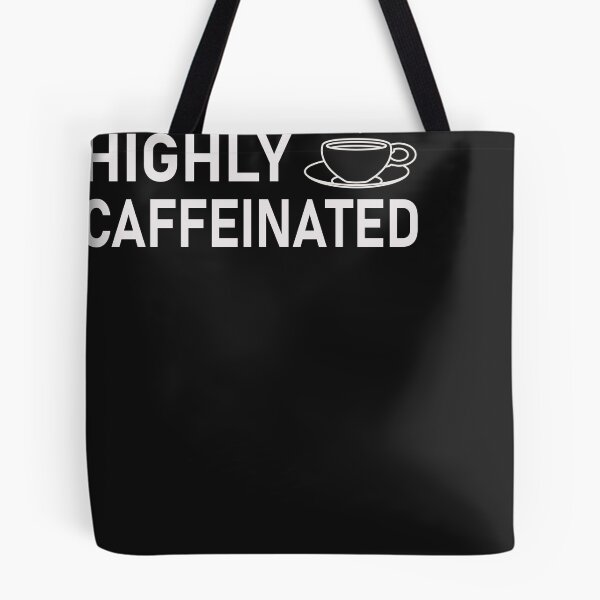 Item preview, highly caffeinated designed and sold by designreb.