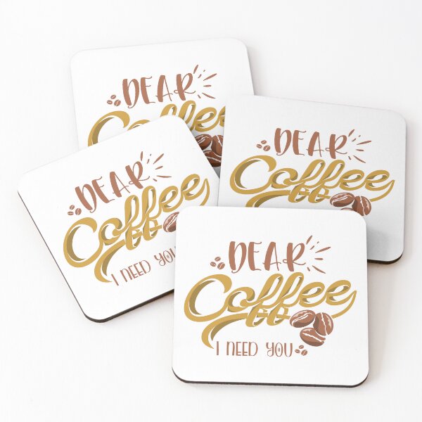 Item preview, Dear Coffee, I Need You designed and sold by positiveimages.