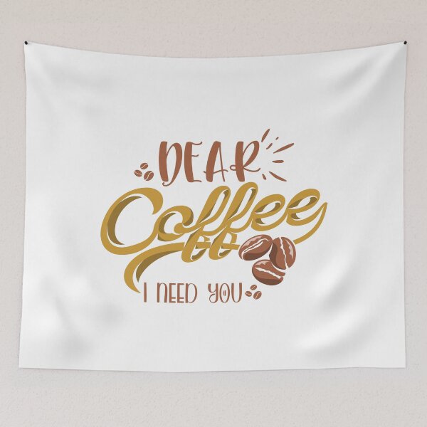 Item preview, Dear Coffee, I Need You designed and sold by positiveimages.