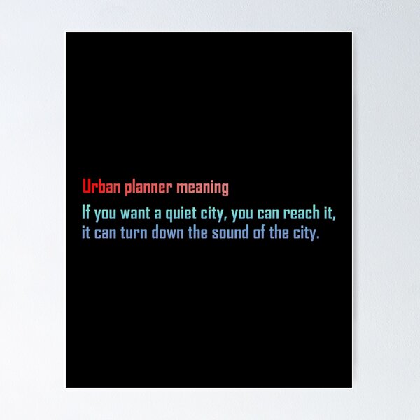 Item preview, Urban planner meaning funny quotes, urban planner gift designed and sold by kerimbayram.