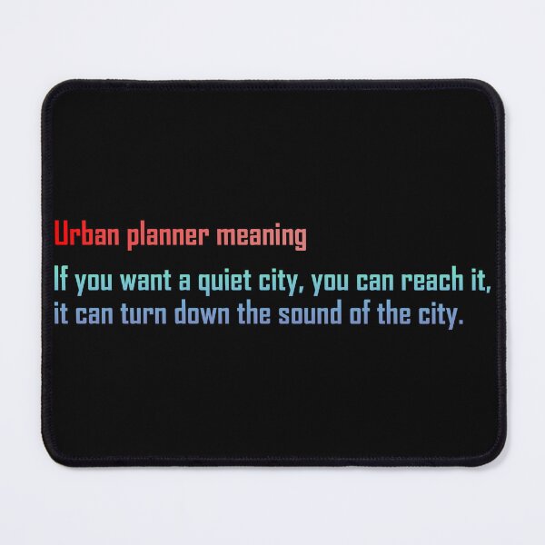 Item preview, Urban planner meaning funny quotes, urban planner gift designed and sold by kerimbayram.