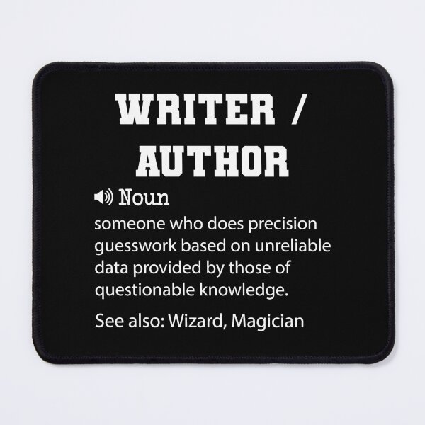 Item preview, Writer / Author Definition, Funny Writer / Author Quote, Cool gift for Writer / Author lover designed and sold by ZAstore.