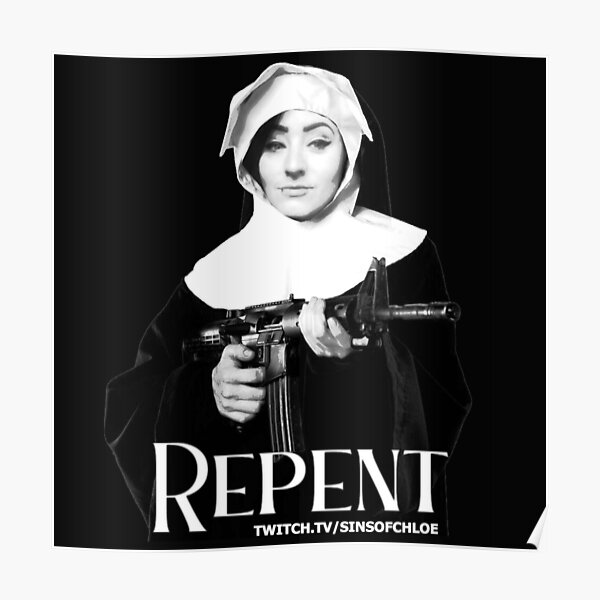 "Repent Nun" Poster for Sale by sinsofchloe Re image photo