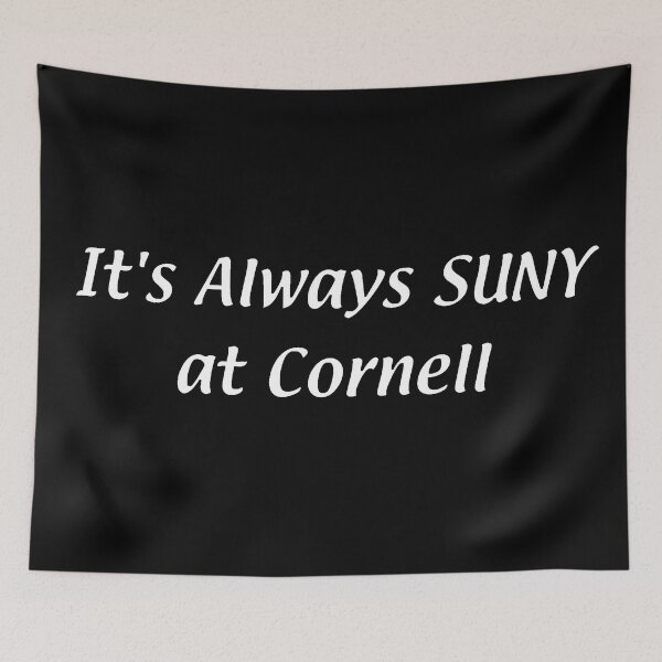 Item preview, It's Always SUNY – Cornell designed and sold by chumblespuzz.