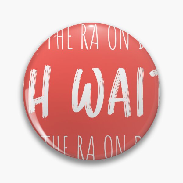Item preview, Call the RA on Duty. Oh Wait. I'm the RA on Duty.  designed and sold by LundyLab.