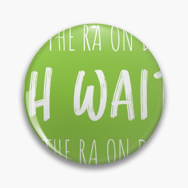 Item preview, Call the RA on Duty. Oh Wait. I'm the RA on Duty.  designed and sold by LundyLab.