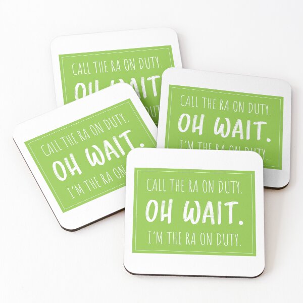 Item preview, Call the RA on Duty. Oh Wait. I'm the RA on Duty.  designed and sold by LundyLab.