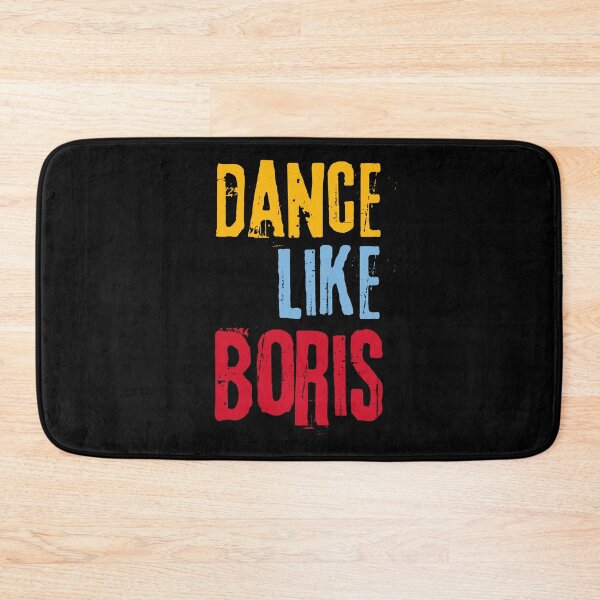 Item preview, Dance like Boris – funny quote – meme – colorful print designed and sold by fowons.