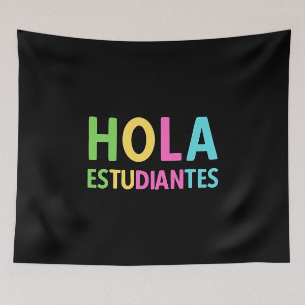 Item preview, Colorful Hola Estudiantes - Spanish Teacher - Back to School designed and sold by AnyKitty.