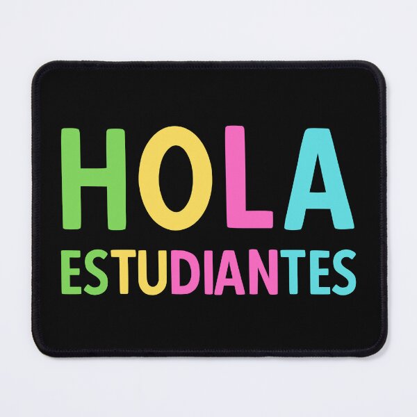 Item preview, Colorful Hola Estudiantes - Spanish Teacher - Back to School designed and sold by AnyKitty.