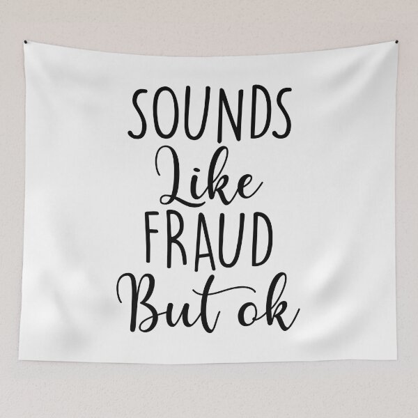 Item preview, Sounds Like Fraud But Ok designed and sold by Shop signer.