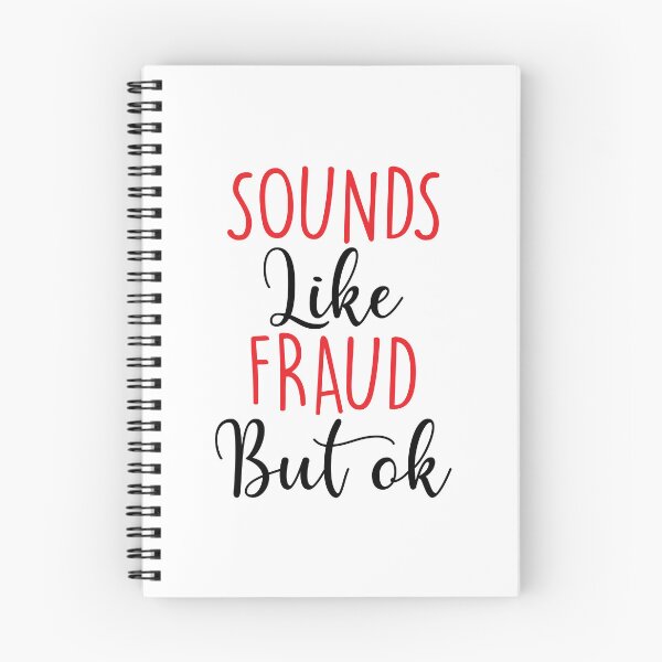 Item preview, Sounds Like Fraud But Ok designed and sold by Shop signer.