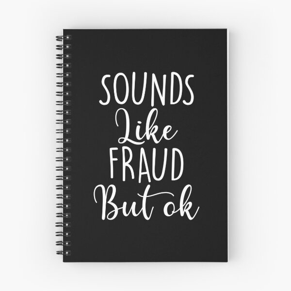 Item preview, Sounds Like Fraud But Ok designed and sold by Shop signer.