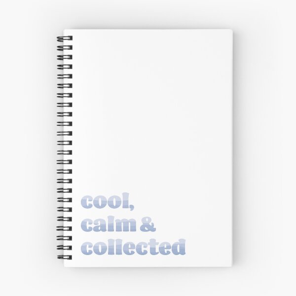 Item preview, cool, calm & collected designed and sold by TwoBusyBabes.
